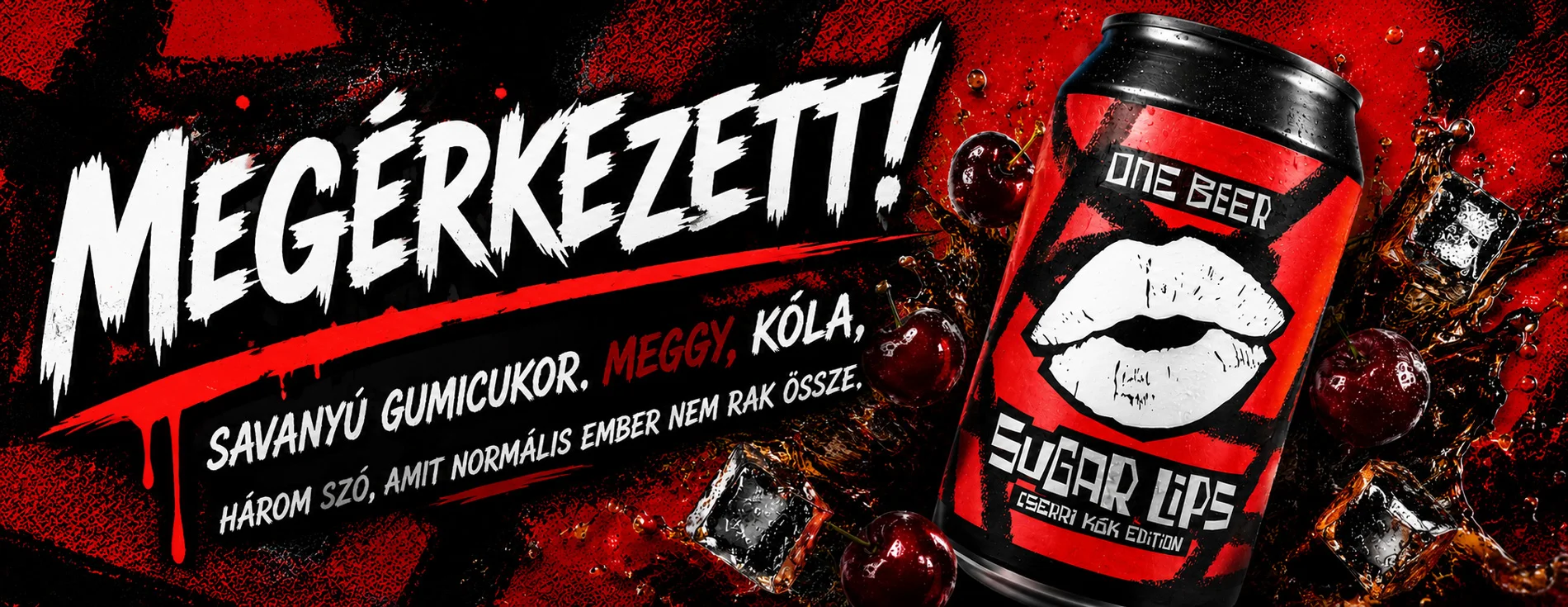 One-Beer-Sugar-Lips-Cserri-Kok-Edition-033l