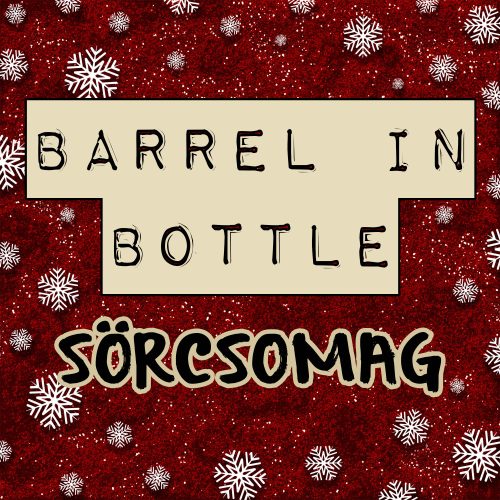 Barrel in Bottle